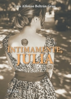 Íntimamente, Julia 8417845607 Book Cover
