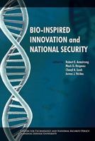 Bio-inspired Innovation and National Security 1780390408 Book Cover