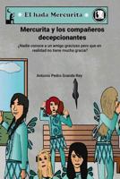 Mercurita y los companeros decepcionantes (El hada Mercurita) 1530242118 Book Cover