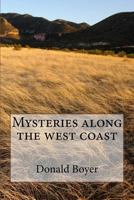 Mysteries Along the West Coast 1508937508 Book Cover