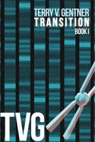 Transition: Book I 1480975001 Book Cover