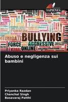 Abuso e negligenza sui bambini 6207347692 Book Cover