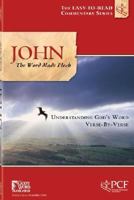 John: The Word Made Flesh 1932587489 Book Cover