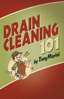 Drain Cleaning 101 1478719354 Book Cover