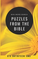 Mini word search puzzles from the Bible B08ZVVPSLH Book Cover