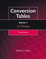 Conversion Tables: Volume 1 LCDewey 1563088509 Book Cover