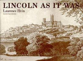 Lincoln as it was 0902907468 Book Cover