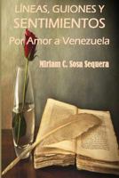 Lineas, guiones y sentimientos 1537793063 Book Cover