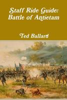 Battle of Antietam Staff Ride Guide 1105051587 Book Cover