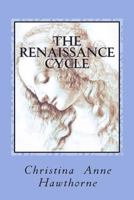 The Renaissance Cycle: A Poetry Collection That Chronicles Overcoming Depression and Finding Happiness Within. 1941671004 Book Cover