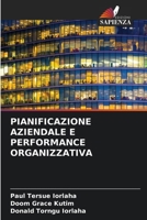 Pianificazione Aziendale E Performance Organizzativa (Italian Edition) 6208624924 Book Cover