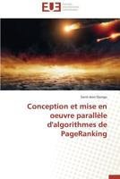Conception Et Mise En Oeuvre Paralla]le D'Algorithmes de Pageranking 3841731384 Book Cover