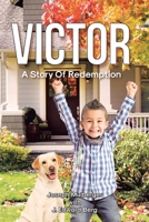 Victor: A Story Of Redemption B0DVVBB8J5 Book Cover