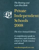 Private Independent Schools 2008: A Comprehensive Guide to Elementary and Secondary Schools in North America and Abroad 0913094617 Book Cover
