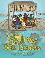 The Yellow Sea Lioness 1496949749 Book Cover