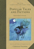 Popular Tales and Fictions: Their Migrations and Transformations 1017573867 Book Cover