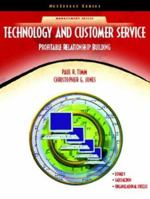 Technology and Customer Service: Profitable Relationship Building (NetEffect Series) (NetEffect Series) 0130989908 Book Cover