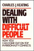 Dealing with Difficult People 080912596X Book Cover