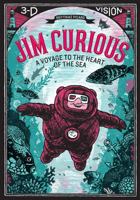 Jim Curious: A Voyage to the Heart of the Sea in 3-D Vision 1419710435 Book Cover