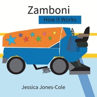 Zamboni: How it Works 1069368709 Book Cover