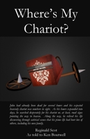 Where's My Chariot 1960326635 Book Cover