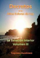 Decretos de Las Altas Esferas de Luz. La Sanaci�n Interior. Volumen III 1326783084 Book Cover