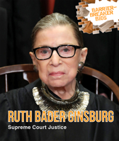 Ruth Bader Ginsburg: Supreme Court Justice 1502649640 Book Cover