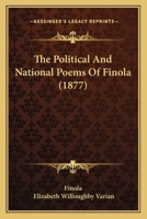 The Political And National Poems Of Finola 1104322153 Book Cover
