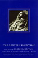 The Genteel Tradition in American Philosophy/Character & Opinion in the United States 0300116659 Book Cover