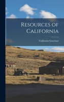 Resources of California 1018449183 Book Cover