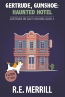 Gertrude, Gumshoe: Haunted Hotel B09JDVHCT8 Book Cover
