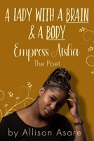 A Lady With A Brain & A Body null Book Cover