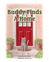 Buddy Finds A Home 1492159840 Book Cover