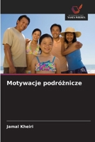 Motywacje podróznicze (Polish Edition) 6203908916 Book Cover
