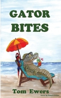 Gator Bites B0HBNFGJXX Book Cover