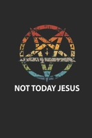 Not Today Jesus: Notebook A5 for Satanic on the Halloween Party suitable to the scary Halloween costume I satanic I satan I lucifer I A5 (6x9 inch.) I gift I 120 pages I Dotted I Dot Grid 1692568108 Book Cover