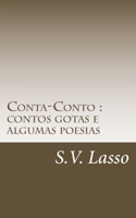 Conta-Conto: contos gotas e algumas poesias 1461026075 Book Cover