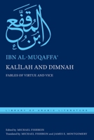 Kalīlah and Dimnah: Fables of Virtue and Vice 1479825778 Book Cover