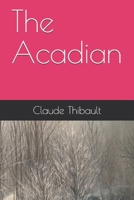 The Acadian B085HNHWPB Book Cover