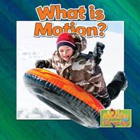 What Is Motion? 0778705315 Book Cover