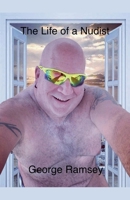 The Life of a Nudist B0FK3BK5Z2 Book Cover