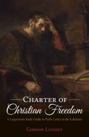 Charter of Christian Freedom 1532603193 Book Cover