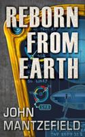 Reborn From Earth 0991226402 Book Cover
