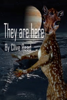 They are here: The Aliens are among us 1548020605 Book Cover