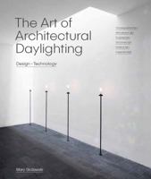 The Art of Architectural Daylighting 1786271648 Book Cover