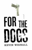 For the Dogs 1503946452 Book Cover