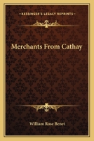 Merchants from Cathay 1163758329 Book Cover