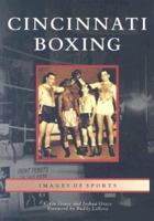 Cincinnati Boxing, Ohio 0738541125 Book Cover