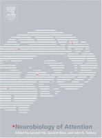 Neurobiology of Attention 0123757312 Book Cover
