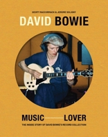 David Bowie: Music Lover: The Inside Story of David Bowie's Record Collection 1788843584 Book Cover